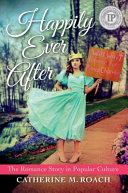 Happily Ever After by Catherine M. Roach