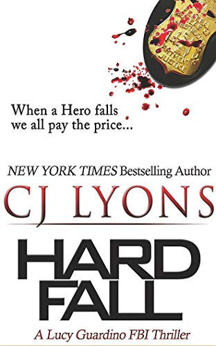 Hard Fall (Lucy Guardino FBI Thrillers, 5) by Lyons, CJ