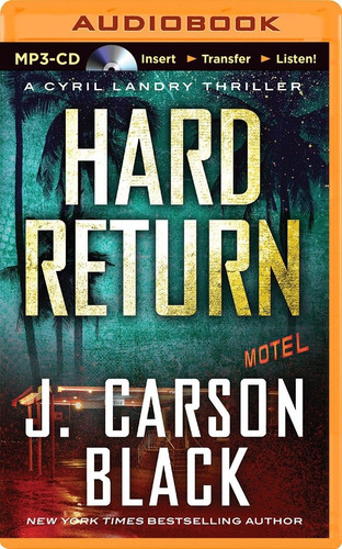 Hard Return (Cyril Landry Thriller) by J. Carson Black