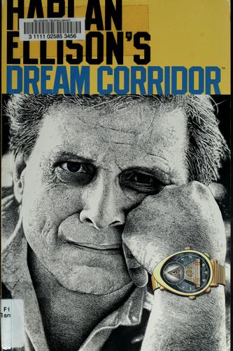 Harlan Ellison's dream corridor by Harlan Ellison