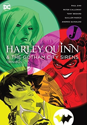 Harley Quinn & the Gotham City Sirens Omnibus by Paul Dini