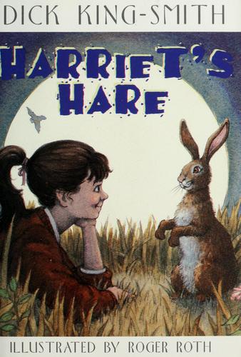 Harriet's hare by Dick King-Smith