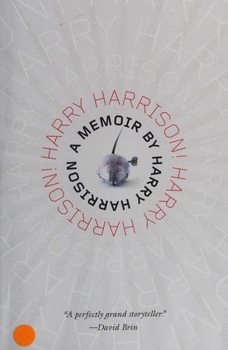 Harry Harrison! Harry Harrison! by Harry Harrison