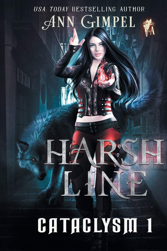 Harsh Line An Urban Fantasy by Ann Gimpel
