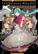 Hatsune Miku: Bad End Night Vol. 1 by Hitoshizuku-P X Yama
