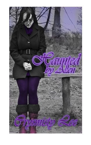 Haunted by Allen by Crysmisty Lee