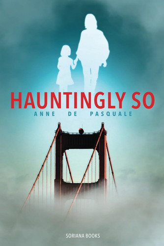 HAUNTINGLY SO by de Pasquale, Anne