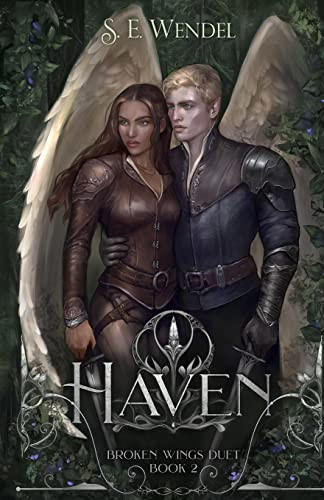 Haven A Fantasy Novel by S. E. Wendel