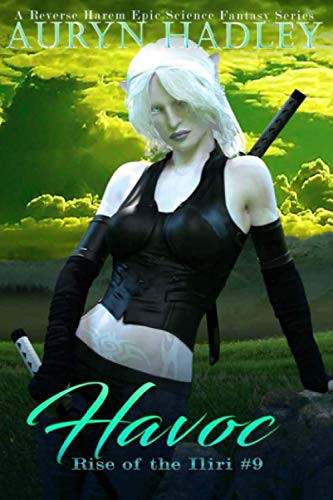 Havoc A Reverse Harem Epic Fantasy by Auryn Hadley
