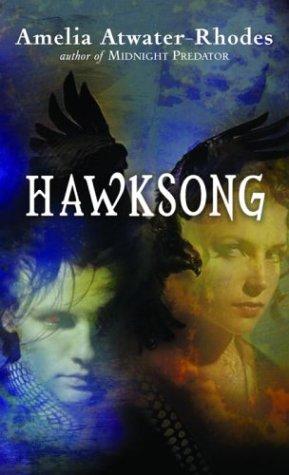 Hawksong: The Kiesha'ra by Amelia Atwater-Rhodes