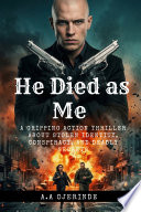 He Died as Me by A.A Ojerinde