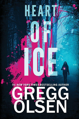 Heart of Ice (An Emily Kenyon Thriller) by Olsen, Gregg