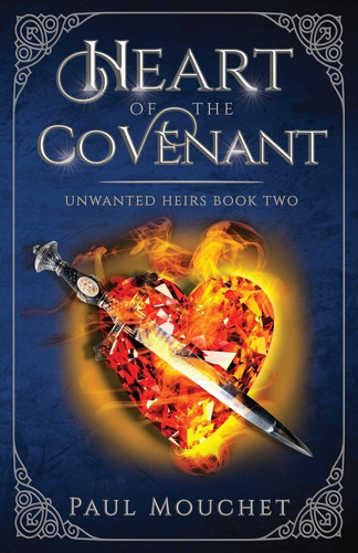 Heart of the Covenant A Dark Sapphic Fantasy Adventure by Paul Mouchet