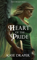 Heart of the Pride by Kaye Draper