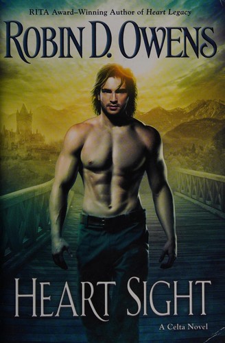 Heart sight by Robin D. Owens