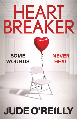 Heartbreaker: The unputdownable crime thriller about a mother hunting a serial killer by O'Reilly, Jude