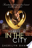 Hearts in the City (African American Contemporary Romance) by Sherilyn Banks