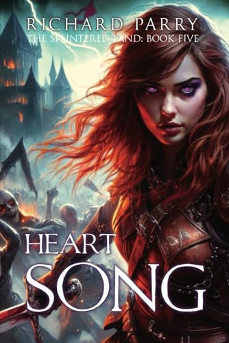 Heartsong A Dark Fantasy Adventure by Richard Parry