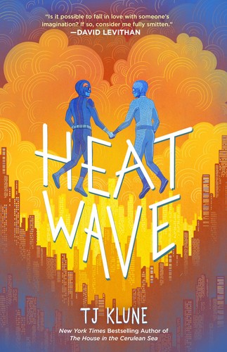 Heat Wave by T. J. Klune