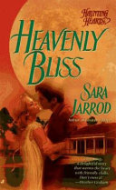 Heavenly Bliss by Sara Jarrod