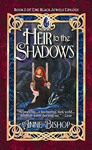 Heir to the Shadows by Anne Bishop