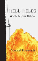 Hell Holes by Donald George Firesmith