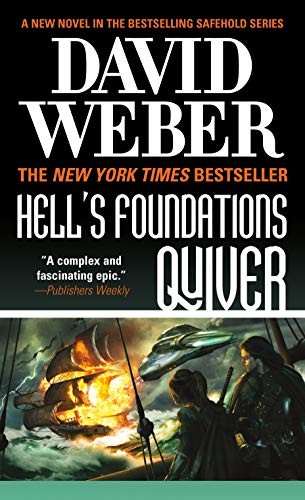 Hell's Foundations Quiver: A Novel in the Safehold Series by David Weber