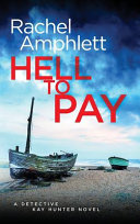 Hell to Pay by Rachel Amphlett