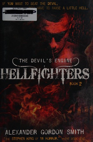 Hellfighters by Alexander Gordon Smith