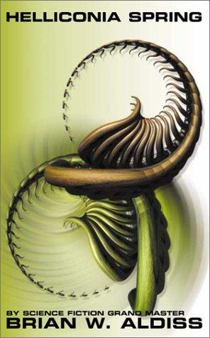 Helliconia Spring by Brian W. Aldiss