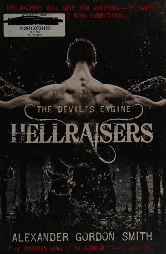 Hellraisers by Alexander Gordon Smith