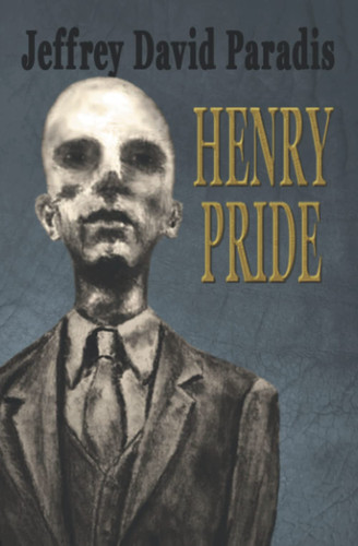 Henry Pride by Paradis, Mr Jeffery David