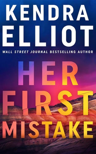 Her First Mistake (Noelle Marshall) by Elliot, Kendra