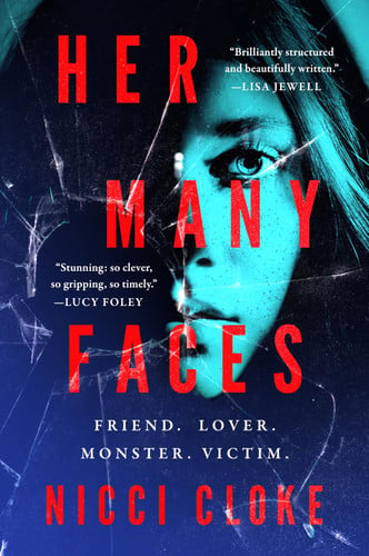 Her Many Faces: The Psychological Thriller and Gripping Drama That Will Have Everyone Talking by Cloke, Nicci