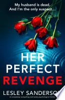 Her Perfect Revenge by Lesley Sanderson