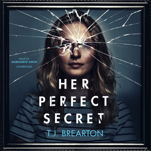 Her Perfect Secret by Brearton, T J