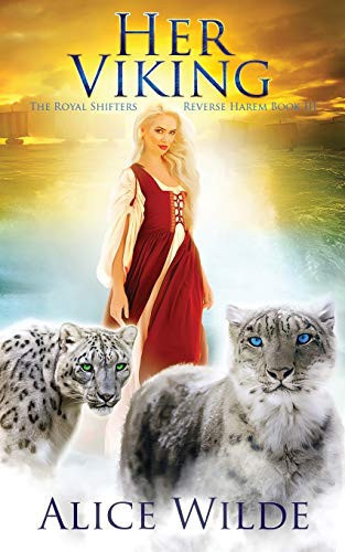 Her Viking A Reverse Harem Fantasy Romance by Alice Wilde