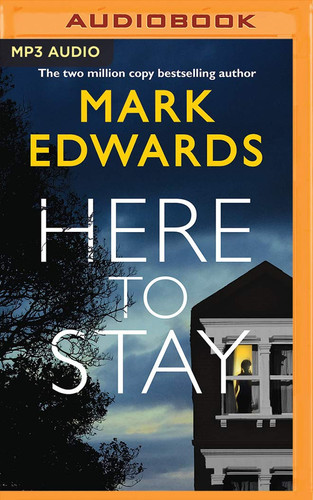 Here to Stay by Mark Edwards