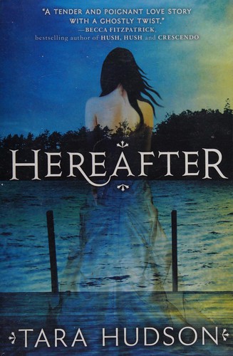 Hereafter by Tara Hudson