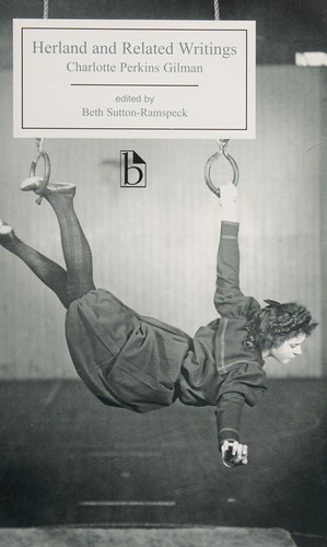 Herland and Related Writings (1915) by Charlotte Perkins Gilman