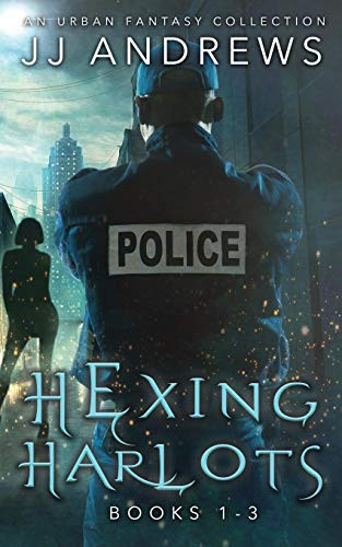 Hexing Harlots: Books 1-3 An Urban Fantasy Collection by J. J. Andrews