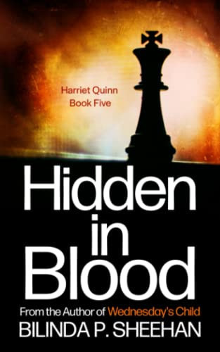 Hidden in Blood: The Yorkshire Murder Mysteries (DI Haskell & Quinn Crime Thriller Series) by Sheehan, Bilinda P.