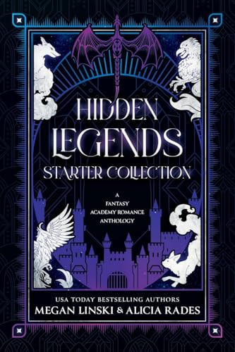 Hidden Legends Starter Collection A Fantasy Academy Romance Anthology by Megan Linski