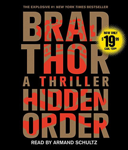 Hidden Order: A Thriller (12) (The Scot Harvath Series) by Thor, Brad