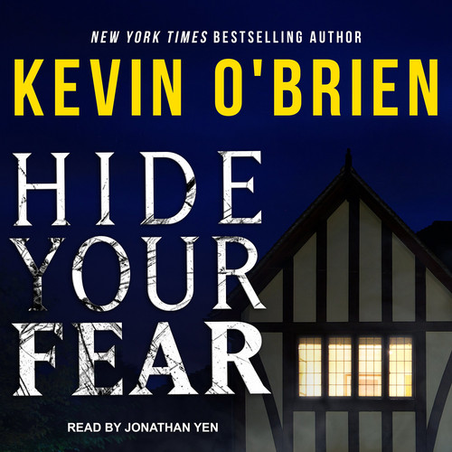Hide Your Fear by O'Brien, Kevin