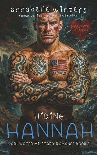 Hiding Hannah (Darkwater Military Romance Thrillers) by Winters, Annabelle
