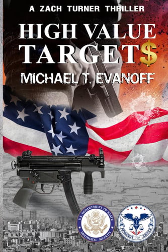 High Value Target$: A Zach Turner Thriller by T. Evanoff, Michael