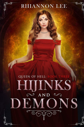 Hijinks and Demons A Reverse Harem Fantasy Adventure by Rhiannon Lee