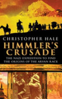 Himmler's Crusade by Christopher Hale