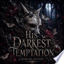 His Darkest Temptation - Ron Slayton by Ron Slayton